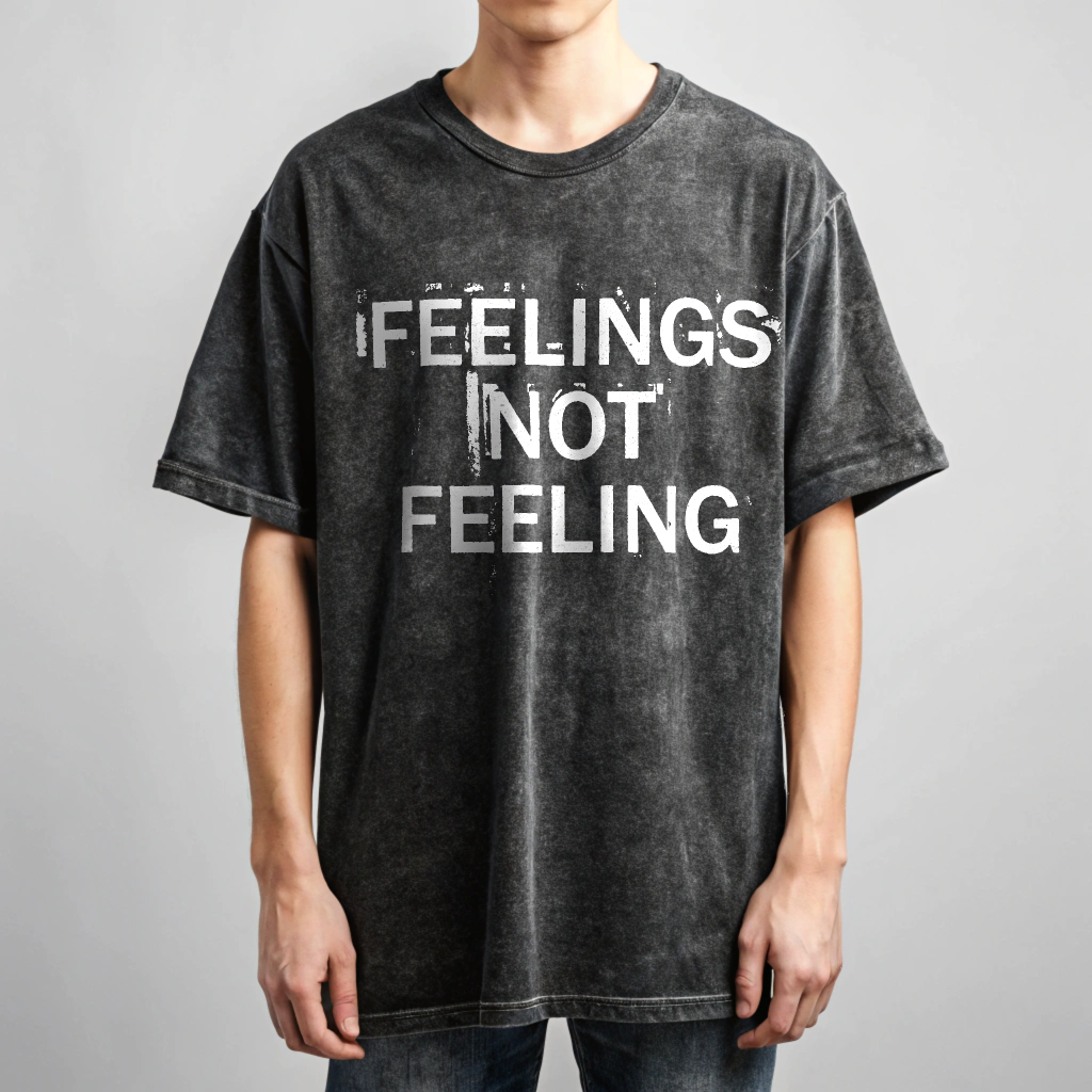Feelings Not Feeling